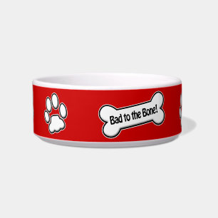 Bad to the Bone! with White Paw Prints Bowl