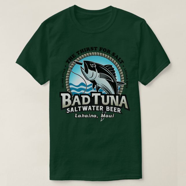Bad Tuna Saltwater Brew T-Shirt (Design Front)