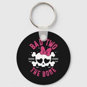 Bad Two The Bone 2nd Birthday 2 Years Old Kids Gir Keychain