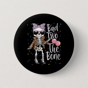 Bad Two The Bone 2nd Birthday Girl Halloween Leopa Button