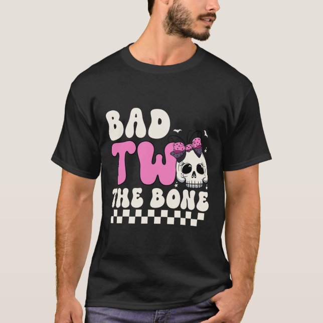 Bad Two The Bone 2nd Birthday Girls Spooky Birthda T-Shirt (Front)