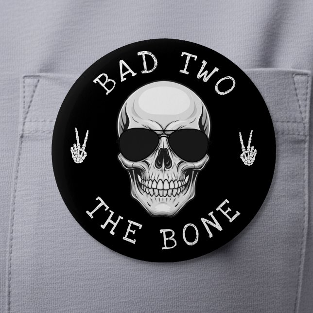 Bad Two the Bone Skeleton Skull 2nd Birthday Party Button (Creator Uploaded)