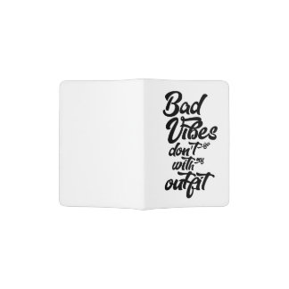 Bad vibes don't go with my outfit passport holder