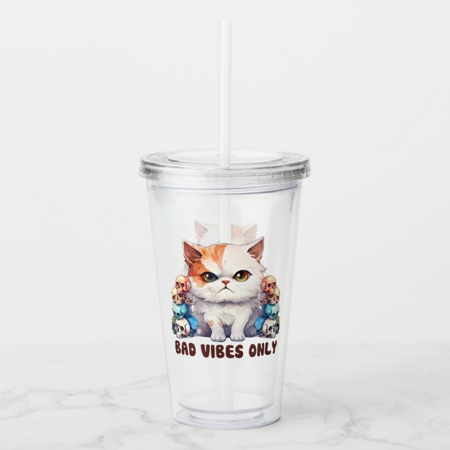 Bad Vibes Only – Fierce Cat & Skulls Gothic Design Acrylic Tumbler (Front)