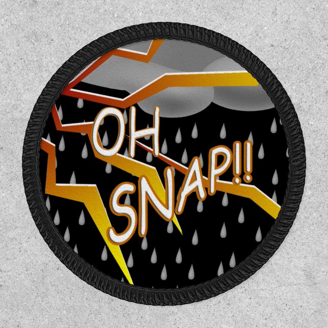 Bad Weather Funny Oh Snap Patch (Front)