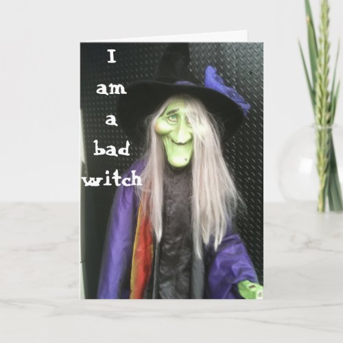 BAD WITCH_BELATED BIRTHDAY CARD