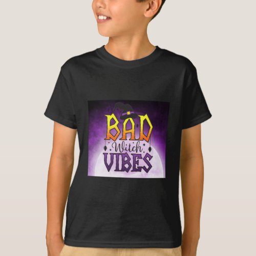 Bad witch vibes T_Shirt