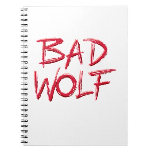 Bad Wolf Scary Cool Wild Forest Wolf Perfect desi Notebook