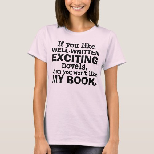 Bad Writer and Proud T_Shirt