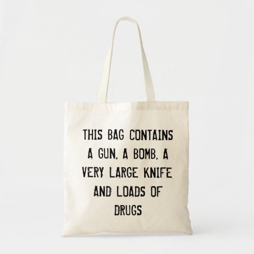 Badass bag