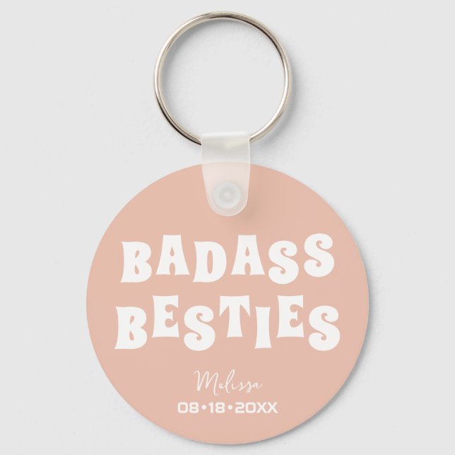 Badass Besties Funny Bridesmaid Favor Gift Keychain (Front)