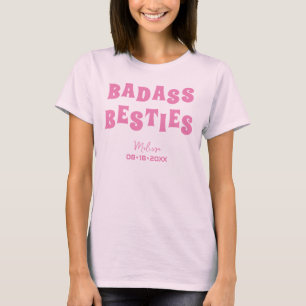Badass Besties Funny Bridesmaid Favor Gift T-Shirt