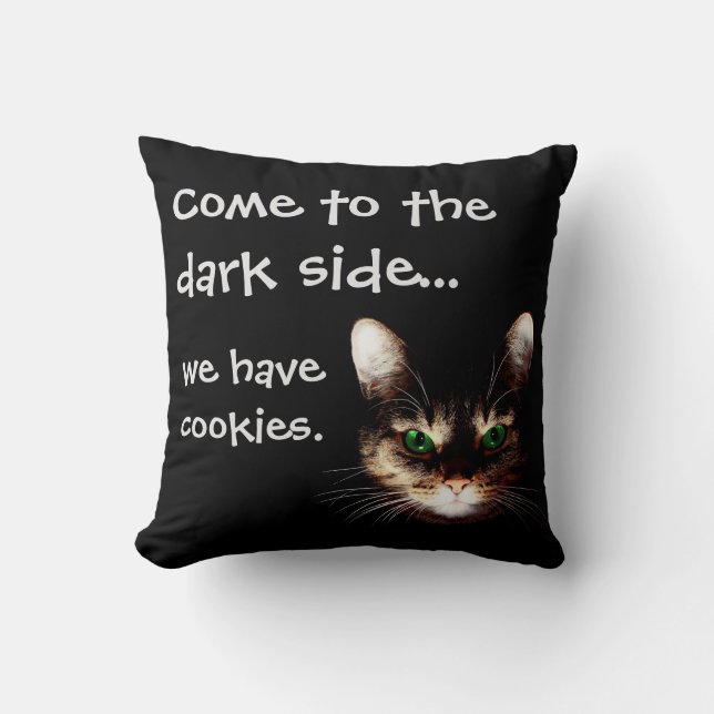 Badass Cats - "Dark Side has Cookies" Black Throw Pillow (Front)