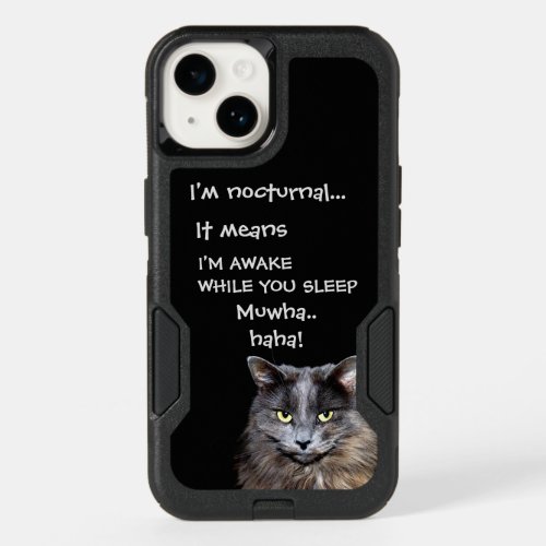 Badass Cats _ Im nocturnal Funny OtterBox iPhone 14 Case