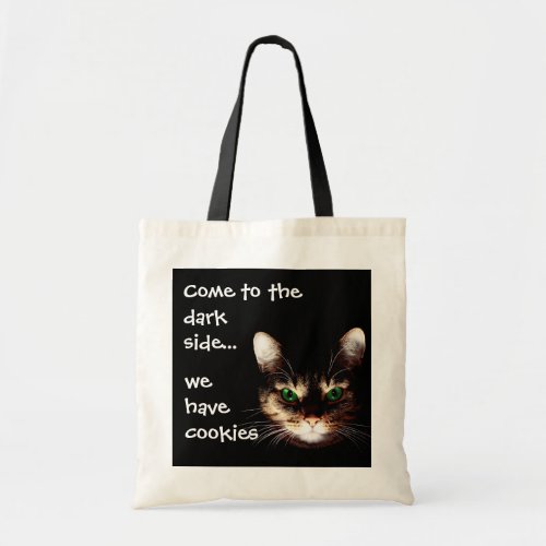 Badass Cats _ The Dark Side has Cookies Tote Bag