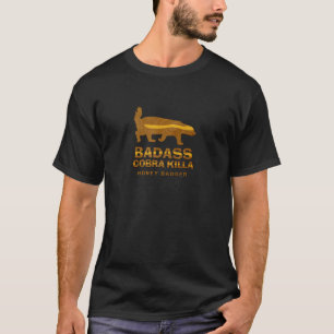 Badass Cobra Killa Honey Badger T-Shirt