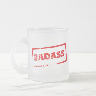 BADASS FROSTED GLASS COFFEE MUG