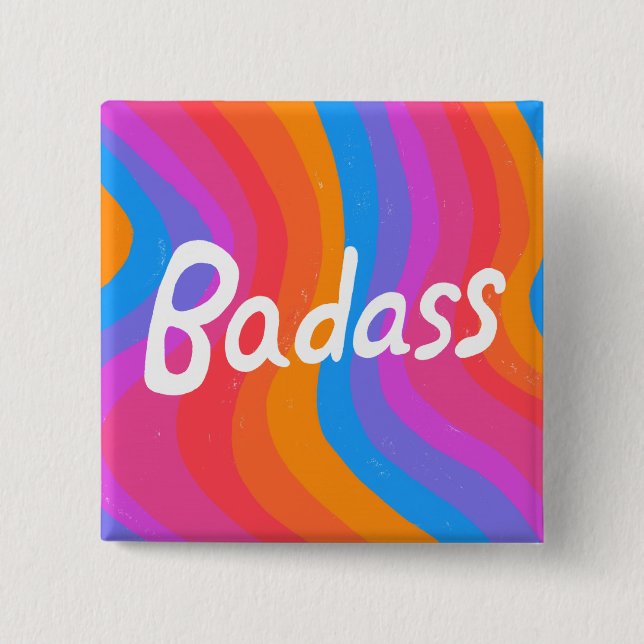 BADASS Colorful Fun Cool Handlettering Button (Front)