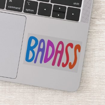 Badass Colorful Fun Lettering Sticker by ShoshannahScribbles at Zazzle