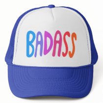 BADASS Colorful Rainbow Handlettering Design Trucker Hat