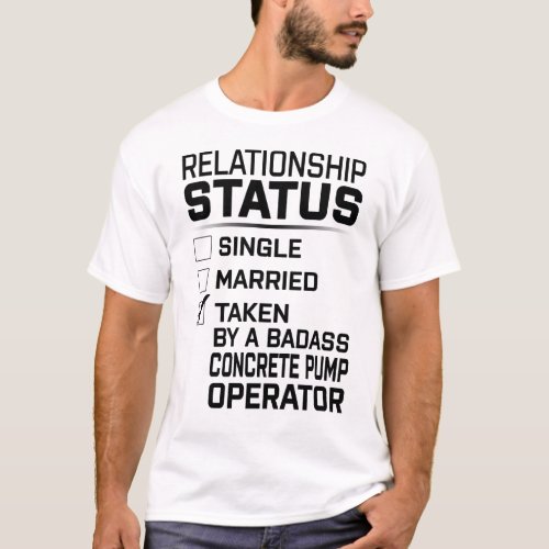 Badass Concrete Pump Operator T_Shirt