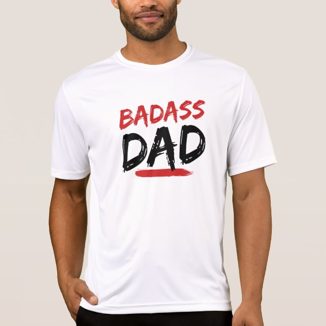 BADASS DAD T-Shirt (Front)