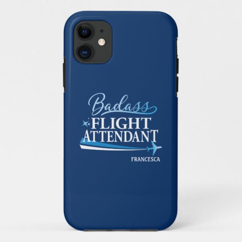 Badass Flight Attendant Personalize Royal iPhone 11 Case