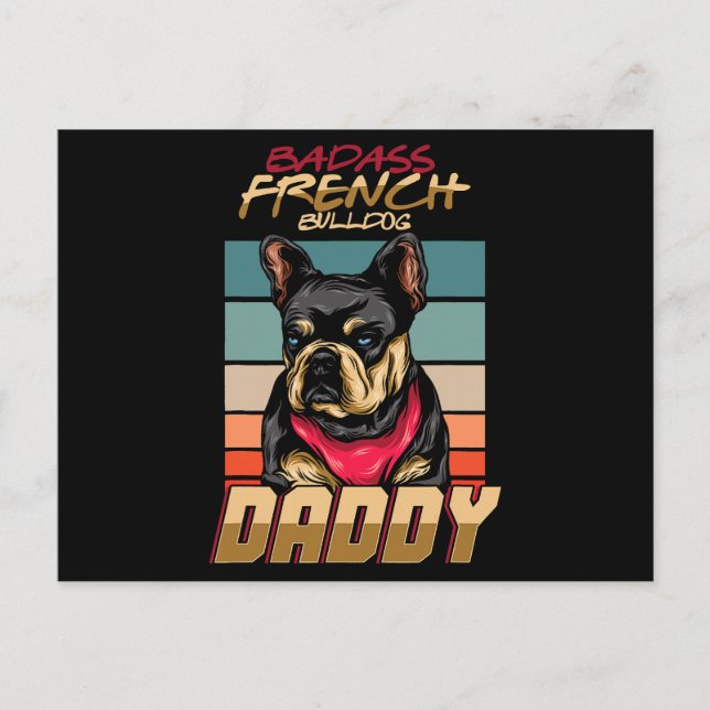 Badass French Bulldog Daddy  Holiday Postcard (Front)