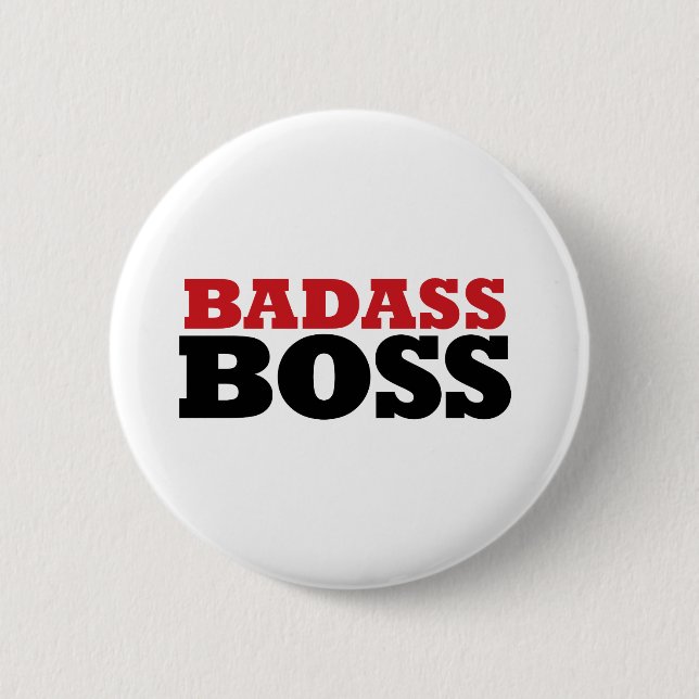 Badass Funny Boss Pinback Button (Front)