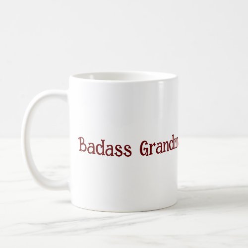 Badass Grandma  Coffee Mug