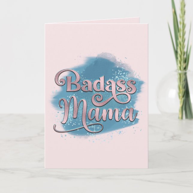 Badass Mama Dusty Blue & Pink Glitter Mother's Day Holiday Card (Front)