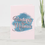 Badass Mama Dusty Blue & Pink Glitter Mother's Day Holiday Card<br><div class="desc">Badass Mama Dusty Blue & Pink Glitter Typography Quote with watercolor brush strokes background,  and faux glitter foil typography. Makes a perfect gift for mom on mother's day,  birthdays,  or holidays!</div>