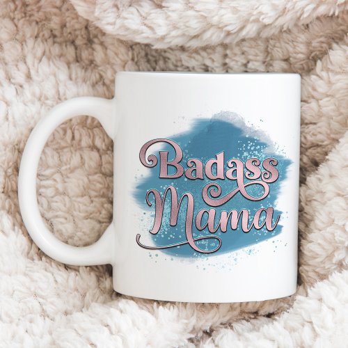 Badass Mama Dusty Blue  Pink Glitter Typography Coffee Mug