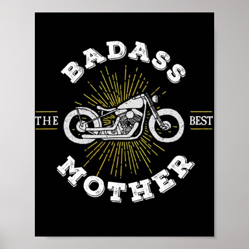 Badass Mother Mothers Day Motorcycle Cool Biker Poster