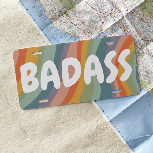 BADASS Muted Rainbow Fun Unique CUSTOM License Plate