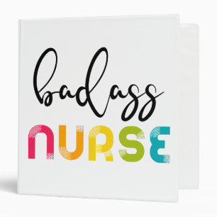 Badass Nurse 3 Ring Binder