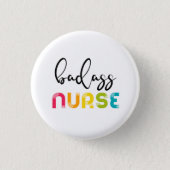 Badass Nurse Button (Front)