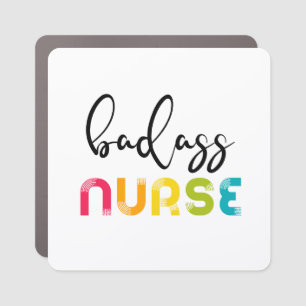 Badass Nurse Car Magnet
