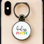 Badass Nurse Phone Ring Stand<br><div class="desc">A bright and stylish design for all the badass nurses and caregivers!</div>