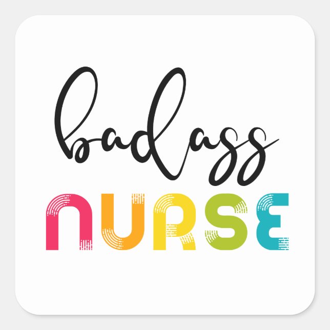 Badass Nurse Square Sticker (Front)