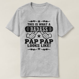 Badass Pap Pap T-Shirt