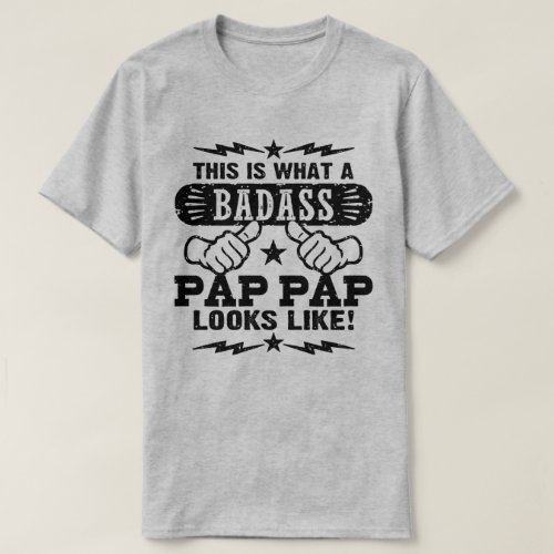 Badass Pap Pap T_Shirt