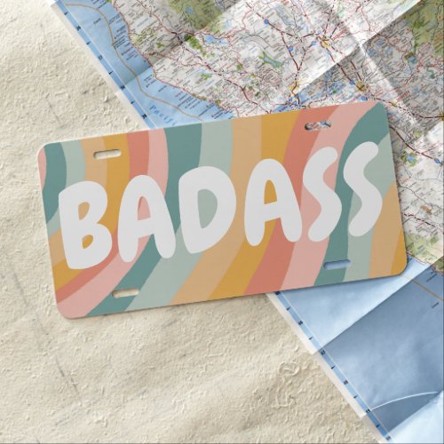 BADASS Pastel Rainbow Fun Unique CUSTOM License Plate