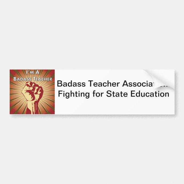 Badass Teacher Association Bumper Sticker (Front)