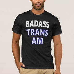 Badass Trans Am T-Shirt