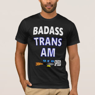 Badass Trans Am UFO Speed T-Shirt