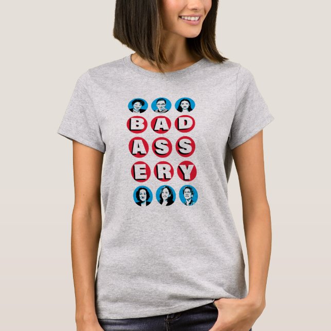 Badass Women: Stacey RBG AOC Katie Kamala Warren T-Shirt (Front)