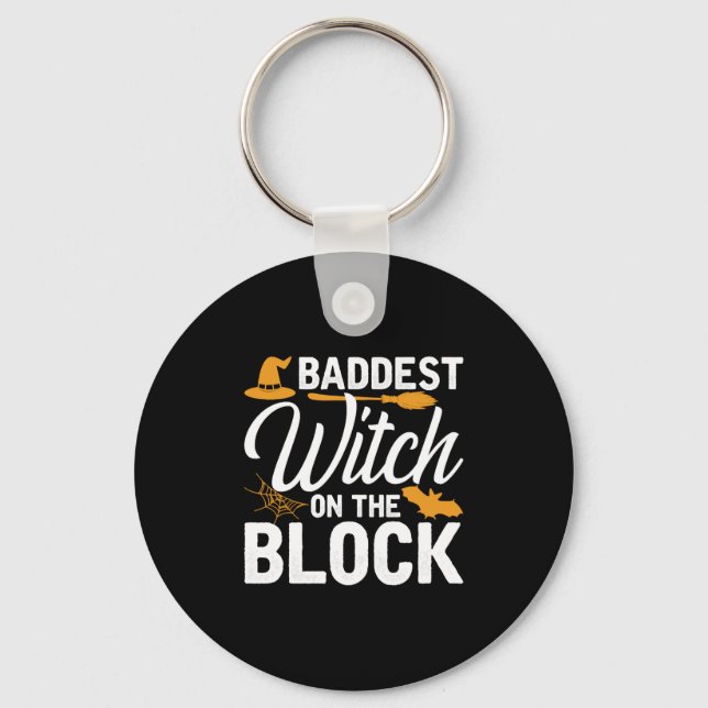 Baddest Witch On The Block Keychain (Front)