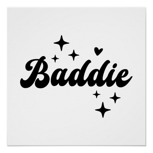 Baddie Poster (Front)