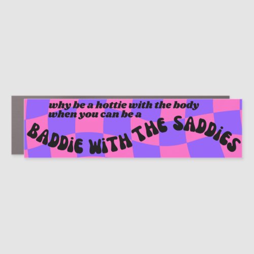 Baddie with the Saddies Funny Meme Retro Magnet